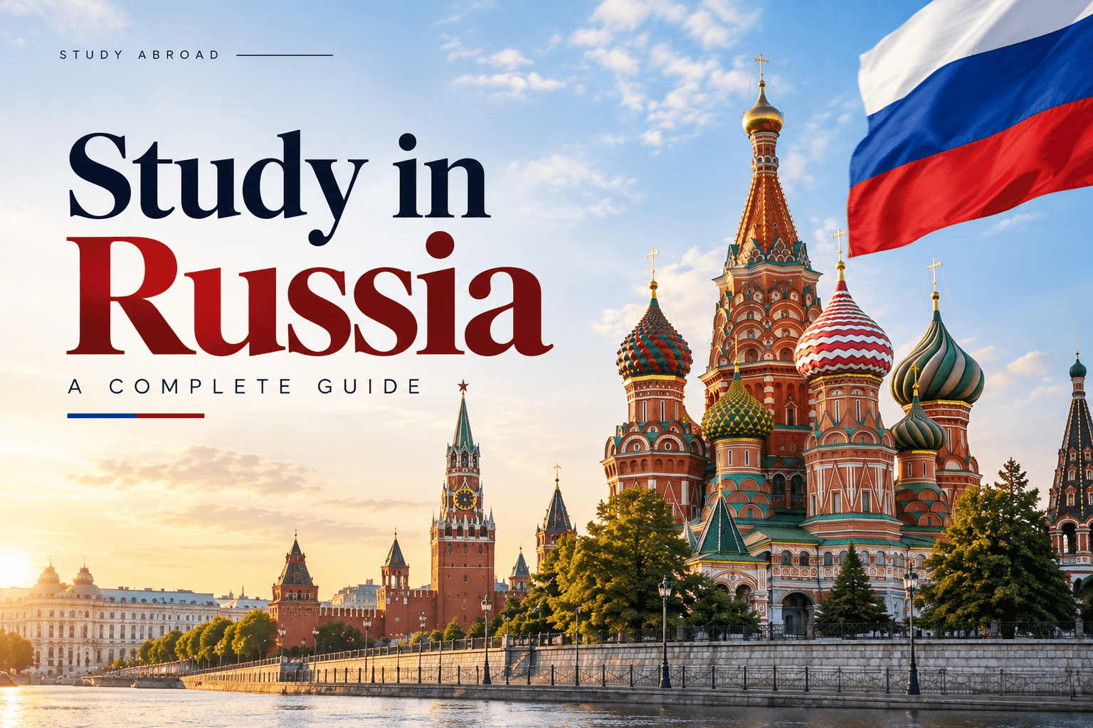 Study in Russia for Pakistani Students featuring Saint Basil’s Cathedral and the Russian flag